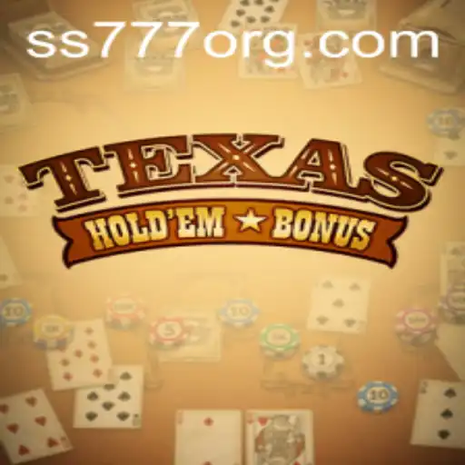 Unlocking the Excitement of Texas Hold'em Bonus with SS777